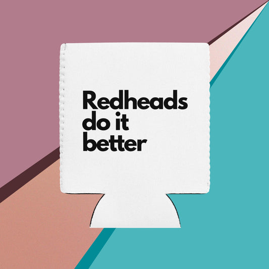 Redheads do it better Can cooler