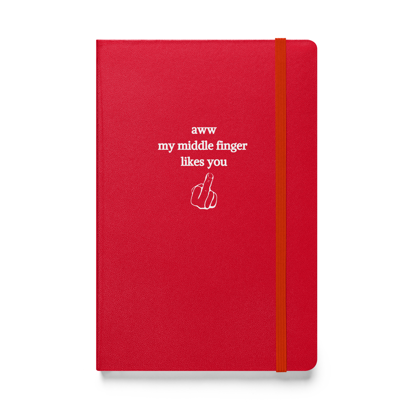 aww my middle finger likes you notebook