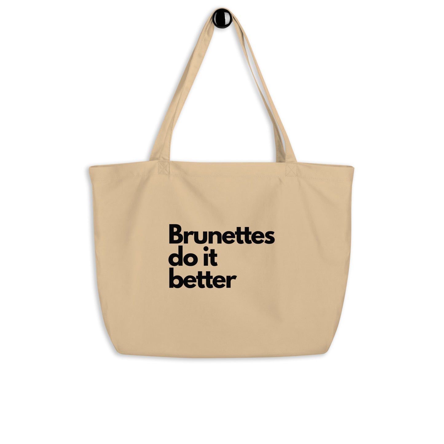 Brunettes Do It Better Large organic tote bag