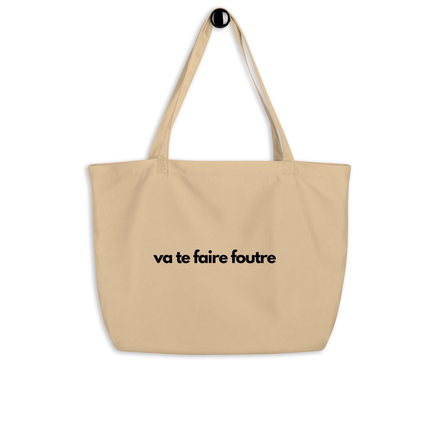 Va Te Faire Foutre Large organic tote bag